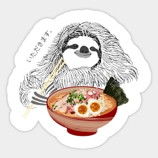 sloth eat ramen. itadakimasu Sticker